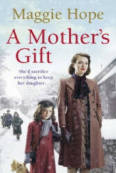 Mother's Gift - Maggie Hope (ISBN: 9780091945213)