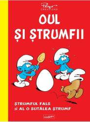 Oul și ștrumfii (ISBN: 9786060861492)