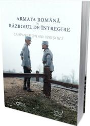 Armata română în războiul de întregire. Campaniile din anii 1916 și 1917 (ISBN: 9786065373792)
