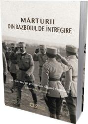 Marturii din razboiul de intregire asa cum au fost prezentate Regelui Ferdinand - Sorin Cristescu (ISBN: 9786065374201)