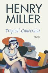 Tropicul Cancerului (ISBN: 9789734672370)