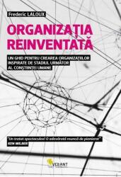 Organizatia reinventata - Frederic Laloux (ISBN: 9786068642543)