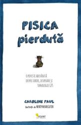 Pisica pierduta - Caroline Paul (ISBN: 9786068642345)