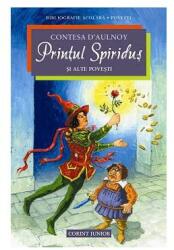 Printul Spiridus si alte povestiri (ISBN: 9789731284798)