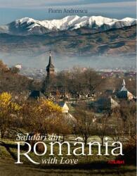 Salutări din Romania with Love (ISBN: 9786068050331)