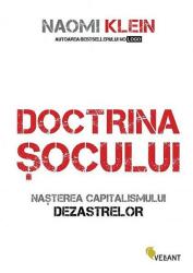 Doctrina socului - Naomi Klein (ISBN: 9789731984063)