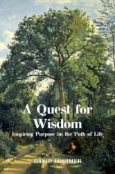 Quest for Wisdom - David Lorimer (ISBN: 9781913504762)