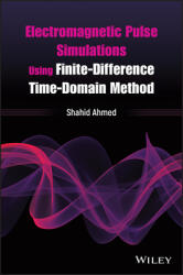 Electromagnetic Pulse Simulations Using Finite-Difference Time-Domain Method (ISBN: 9781119526179)