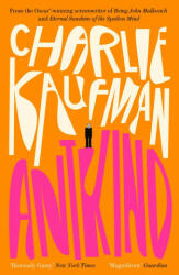 Antkind: A Novel - Charlie Kaufman (ISBN: 9780008319502)