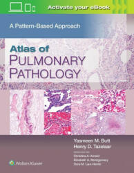 Atlas of Pulmonary Pathology: A Pattern Based Approach (ISBN: 9781496397553)