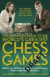 The Mammoth Book of the World's Greatest Chess Games (ISBN: 9781472146229)