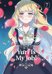 Yuri is My Job! 7 - Miman (ISBN: 9781646510795)