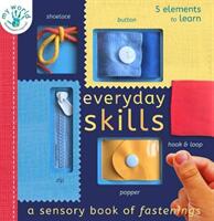 Everyday Skills - A Sensory Book of Fastenings (ISBN: 9781838910648)
