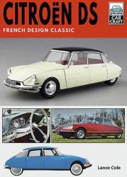 Citron DS: French Design Classic (ISBN: 9781526789853)
