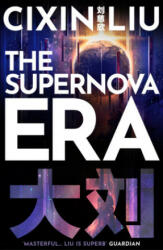 Supernova Era - Cixin Liu (ISBN: 9781800248960)