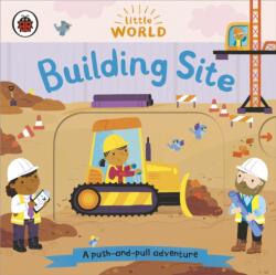 Little World Building Site (ISBN: 9780241446034)