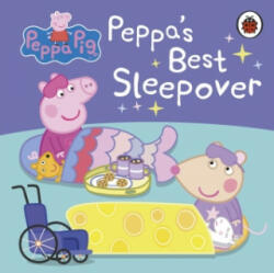 Peppa Pig: Peppa's Best Sleepover - Peppa Pig (ISBN: 9780241476680)