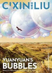 Cixin Liu's Yuanyuan's Bubbles (ISBN: 9781801100021)