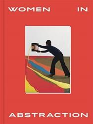 Women in Abstraction (ISBN: 9780500094372)