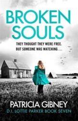 Broken Souls - PATRICIA GIBNEY (ISBN: 9780751582680)