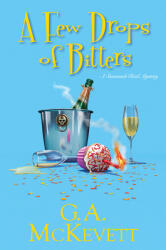 A Few Drops of Bitters (ISBN: 9781496720160)