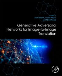Generative Adversarial Networks for Image-To-Image Translation (ISBN: 9780128235195)