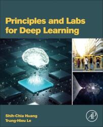 Principles and Labs for Deep Learning - Trung-Hieu Le (ISBN: 9780323901987)