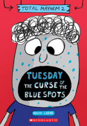 Tuesday - The Curse of the Blue Spots (ISBN: 9781338770407)