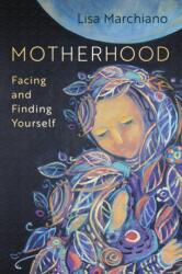 Motherhood (ISBN: 9781683646662)