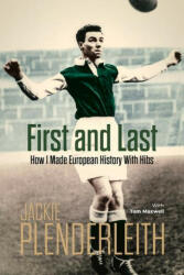 First and Last - Jackie Plenderleith, Tom Maxwell (ISBN: 9781785319891)