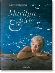 Lawrence Schiller. Marilyn & Me (ISBN: 9783836563130)