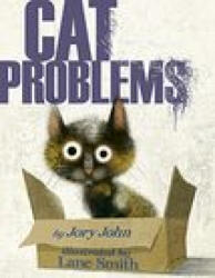 Cat Problems - Lane Smith (ISBN: 9780593302132)