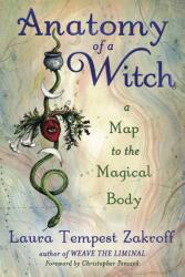 Anatomy of a Witch - Christopher Penczak (ISBN: 9780738764344)