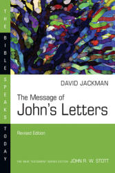 The Message of John's Letters (ISBN: 9780830825172)