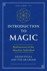 Introduction to Magic, Volume III - The Ur Group, Joscelyn Godwin (ISBN: 9781620557198)