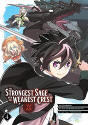 The Strongest Sage with the Weakest Crest 04 (ISBN: 9781646090464)