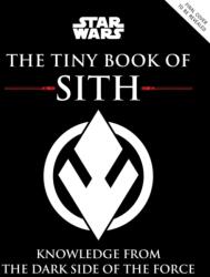 Star Wars: The Tiny Book of Sith (ISBN: 9781683839514)