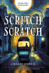 Scritch Scratch - Lindsay Currie (ISBN: 9781728232423)