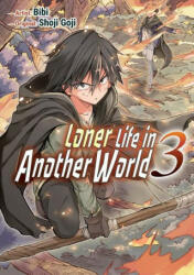 Loner Life in Another World Vol. 3 (ISBN: 9781952241130)