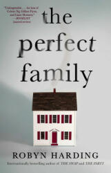 Perfect Family - Robyn Harding (ISBN: 9781982169398)