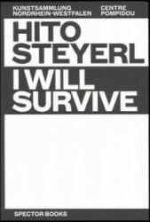 Hito Steyerl: I Will Survive - Doris Krystof, Marcella Lista (ISBN: 9783959054195)