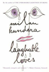 Laughable Loves - Milan Kundera, Suzanne Rappaport, Suzanne Rappaport (2009)