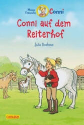 Conni Erzählbände 1: Conni auf dem Reiterhof (farbig illustriert) - Julia Boehme, Herdis Albrecht (2015)