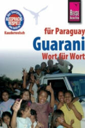 Reise Know-How Sprachführer Guarani für Paraguay - Wort für Wort - Wolf Lustig (ISBN: 9783894168032)