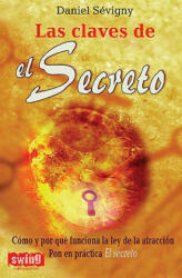 Las Claves de El Secreto - Daniel Sevigny, Caterina Berthelot (ISBN: 9788496746336)