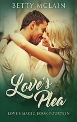 Love's Plea (ISBN: 9784867519813)