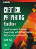 Chemical Properties Handbook: Physical Thermodynamics Environmental Transport Safety & Health Related Properties for Organic & (2011)
