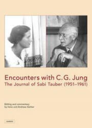 Encounters with C. G. Jung - Irene Gerber (ISBN: 9783856307844)