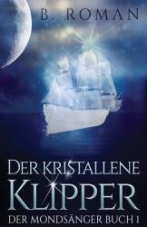 Der kristallene Klipper (ISBN: 9784867517109)