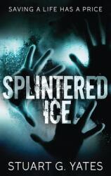 Splintered Ice (ISBN: 9784867515495)